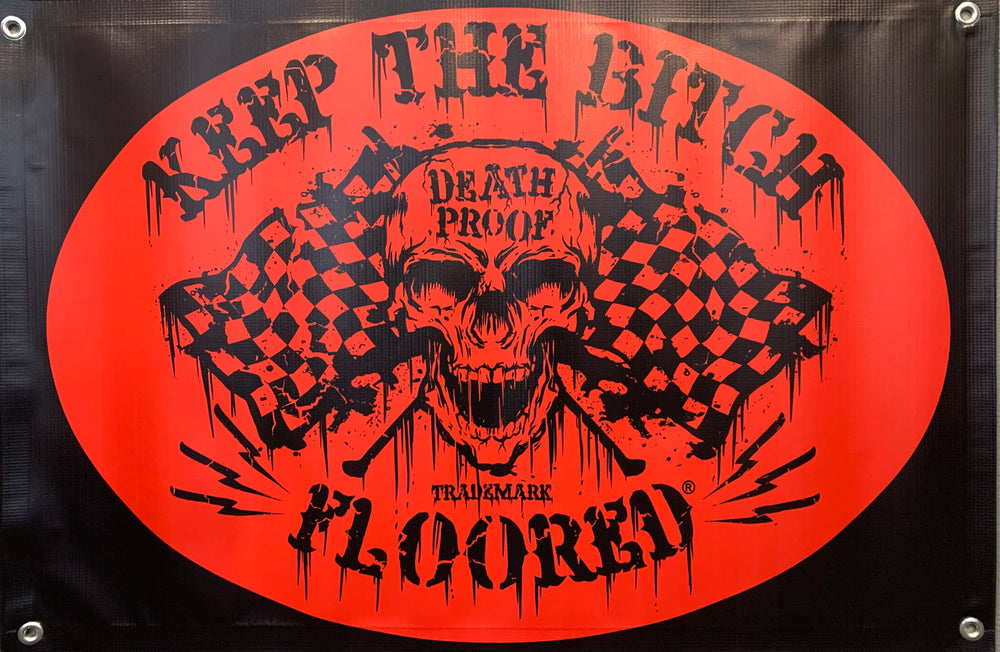 KTBF "Death Proof" Garage Banner - 2X3'